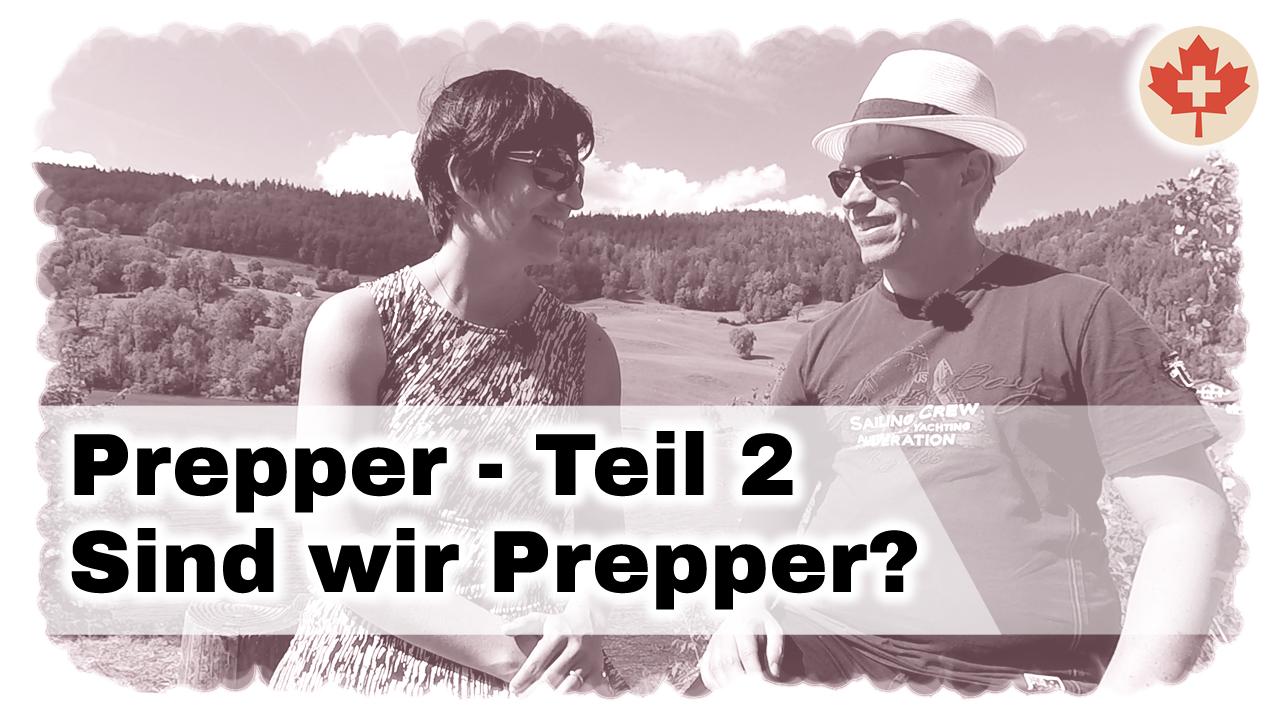 Prepper - Teil 2: Sind wir Prepper? - Gemeinsamkeiten und Unterschiede